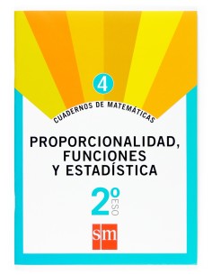 Cuaderno de matematicas 4 2ºESO Proporcionalidad funciones y estadistica